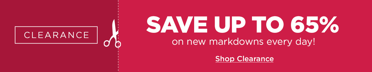 Save Up To 65% Off Every Day On Clearance Items - Shop Now