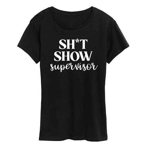 Instant Message Women's Sh*t Show Supervisor Tee | Masseys