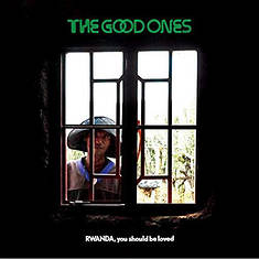The Good Ones: Rwanda, You Should Be Loved (LP)
