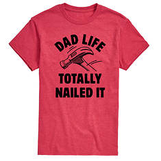 Instant Message Men's Dad Life Nailed It Tee