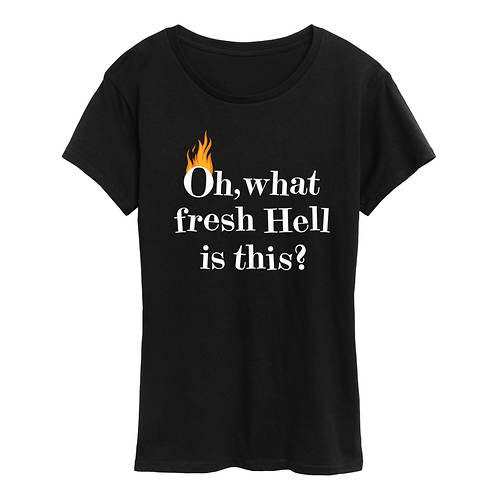 Instant Message Women's What Fresh Hell is This Tee