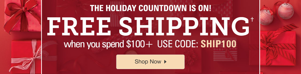 Free Shipping when you spend $100+ with Promo Code