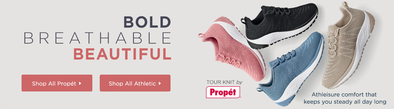 Shop bold, breathable, beautiful styles from Propét and other top brands