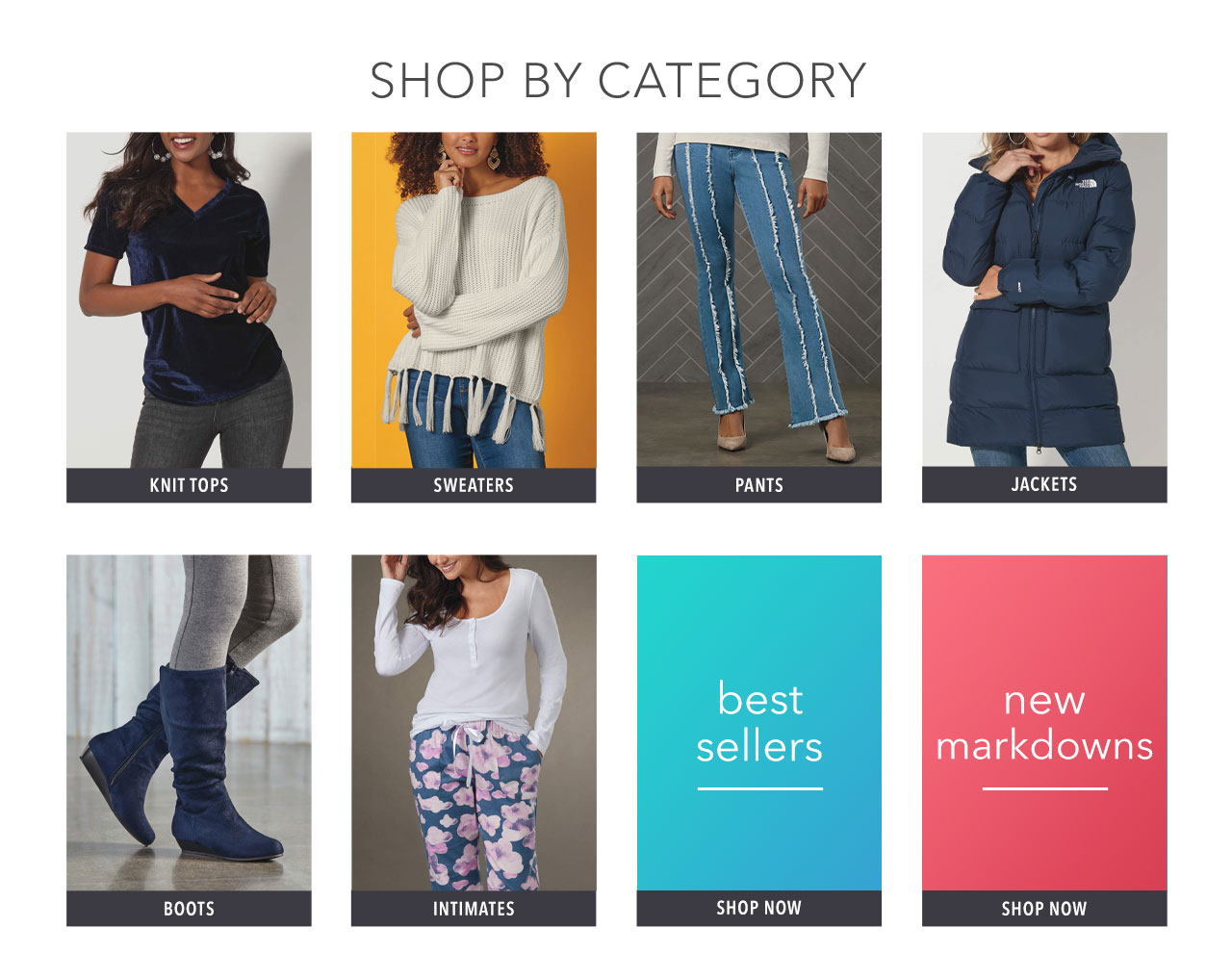 Shop knit tops, sweaters, pants, jackets, boots, intimates, best sellers, and clearance.