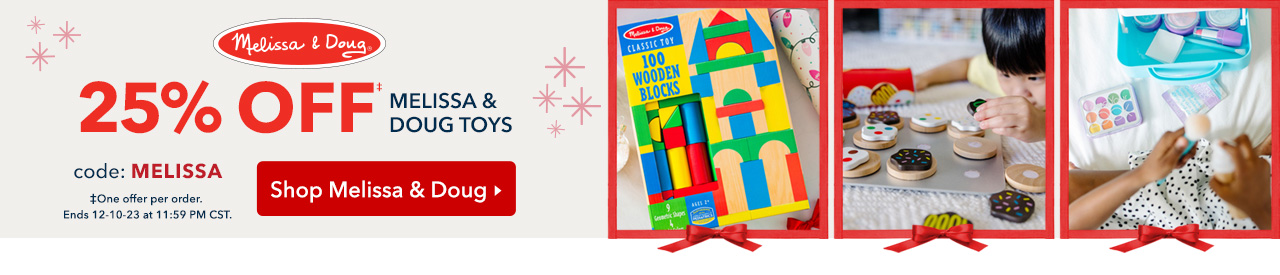 Take 25% off Melissa & Doug Toys with code: MELISSA through 12-10-23. One offer per order.