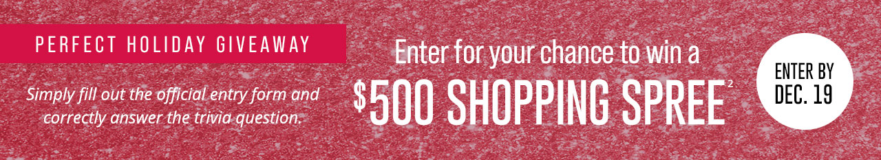 Perfect Holiday Giveaway - Enter for a Chance to Win a $500 Shopping Spree!