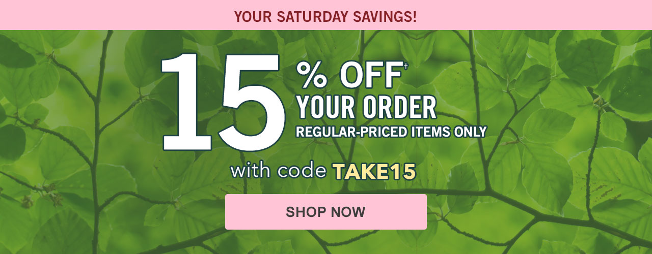 15% Off Your Regular-Priced Order with promo code 